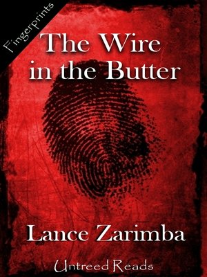 cover image of The Wire in the Butter